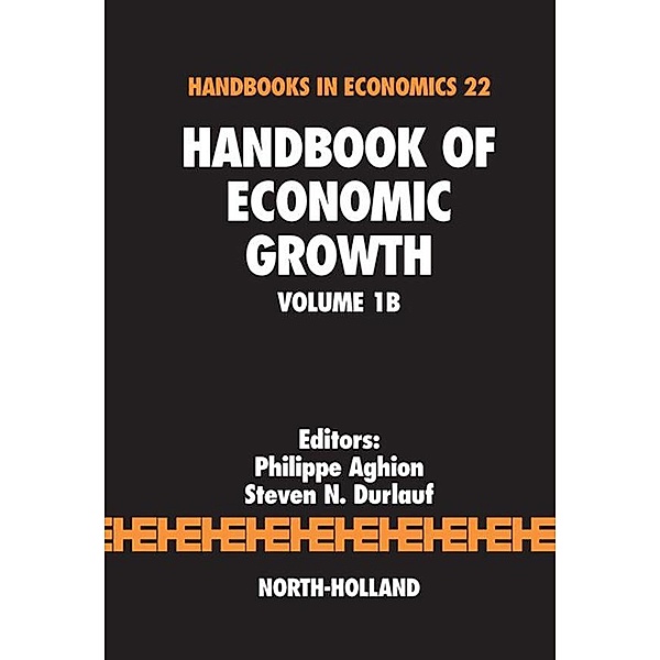 Handbook of Economic Growth / Handbooks in Economics Bd.22