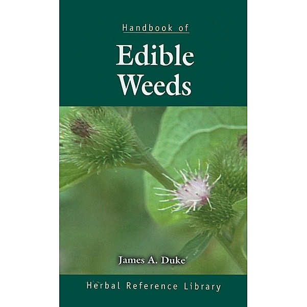 Handbook of Edible Weeds, James A. Duke