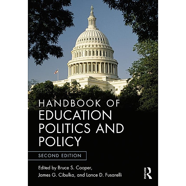 Handbook of Education Politics and Policy
