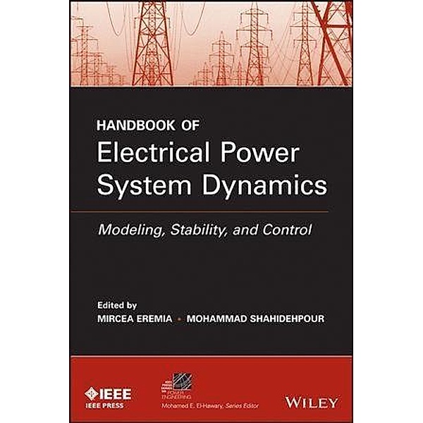 Handbook of Electrical Power System Dynamics / IEEE Series on Power Engineering