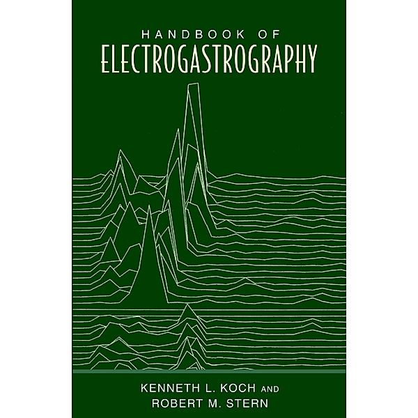 Handbook of Electrogastrography, Kenneth L. Koch, Robert M. Stern
