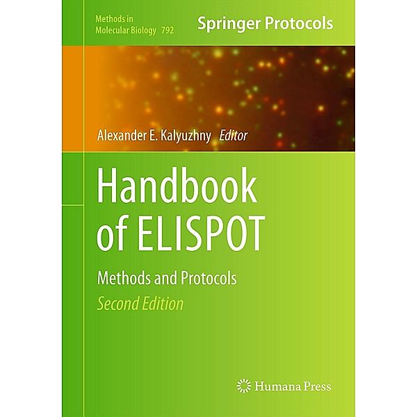 Handbook of ELISPOT / Methods in Molecular Biology Bd.792