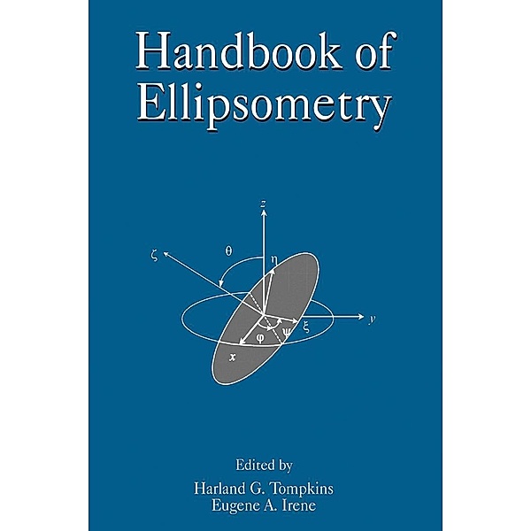 Handbook of Ellipsometry, Harland Tompkins, Eugene A Irene