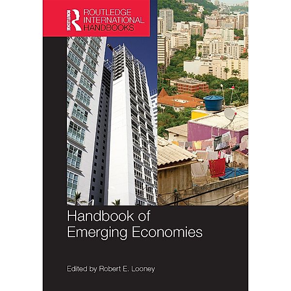 Handbook of Emerging Economies, Robert E. Looney