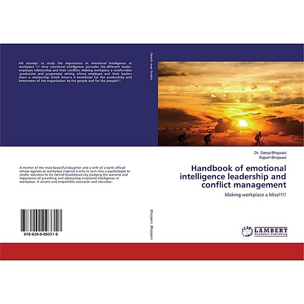 Handbook of emotional intelligence leadership and conflict management, Sanya Bhojwani, Rajesh Bhojwani