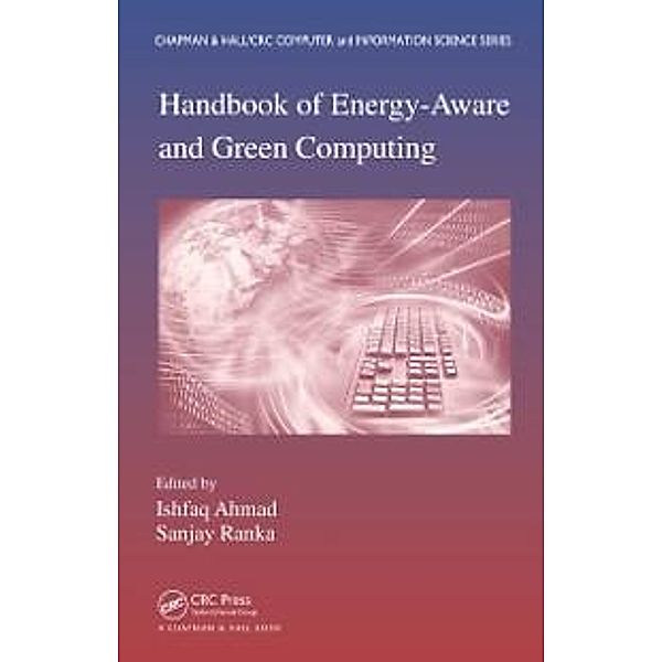 Handbook of Energy-Aware and Green Computing - Two Volume Set