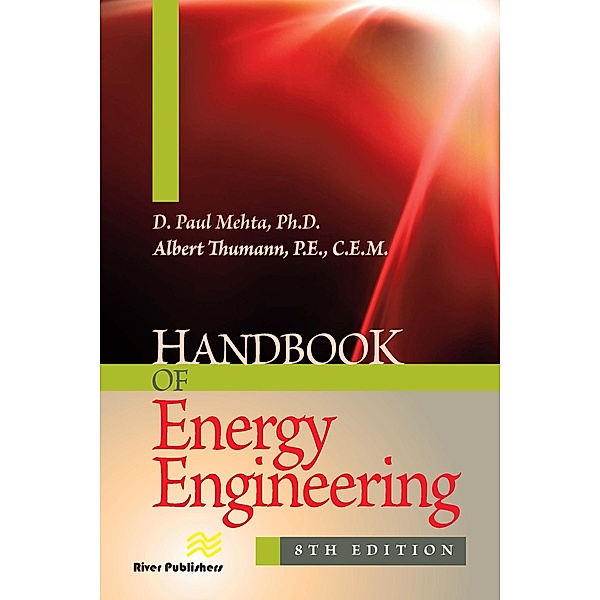 Handbook of Energy Engineering, D. Paul Mehta, Albert Thumann