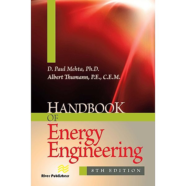 Handbook of Energy Engineering, D. Paul Mehta, Albert Thumann