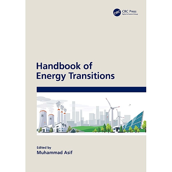 Handbook of Energy Transitions, Muhammad Asif