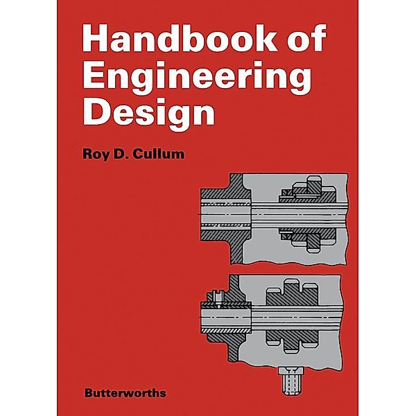 Handbook of Engineering Design, Roy D Cullum