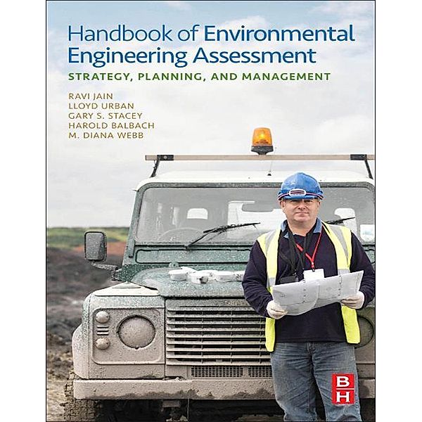Handbook of Environmental Engineering Assessment, Ravi Jain, Lloyd Urban, Harold Balbach, M. Diana Webb
