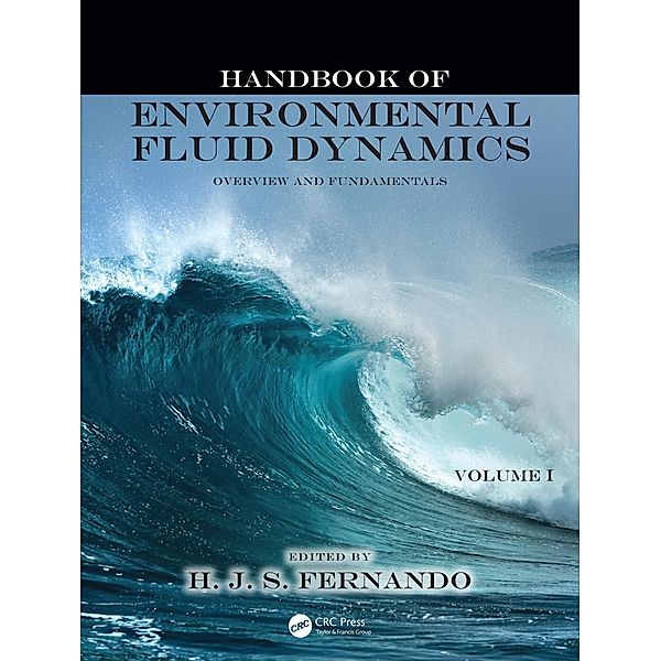 Handbook of Environmental Fluid Dynamics, Volume One