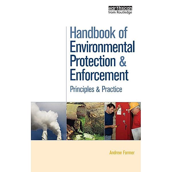 Handbook of Environmental Protection and Enforcement, Andrew Farmer