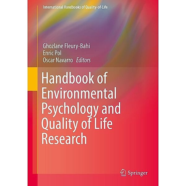 Handbook of Environmental Psychology and Quality of Life Research / International Handbooks of Quality-of-Life