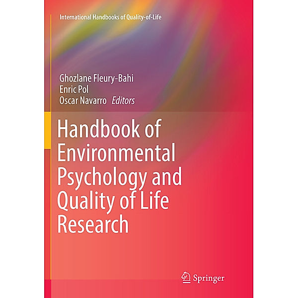 Handbook of Environmental Psychology and Quality of Life Research