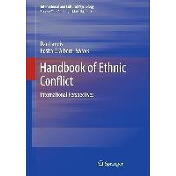 Handbook of Ethnic Conflict / International and Cultural Psychology