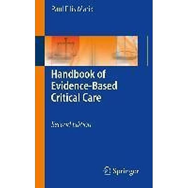 Handbook of Evidence-Based Critical Care, Paul Ellis Marik