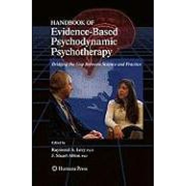 Handbook of Evidence-Based Psychodynamic Psychotherapy / Current Clinical Psychiatry