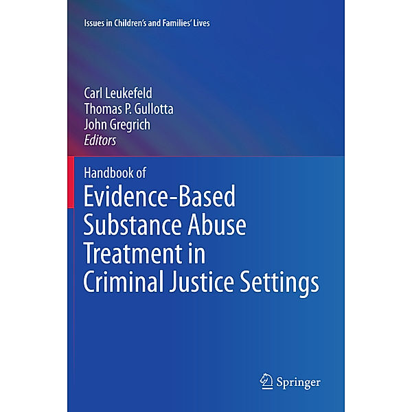 Handbook of Evidence-Based Substance Abuse Treatment in Criminal Justice Settings