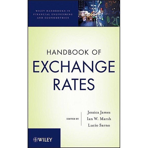Handbook of Exchange Rates / Wiley Handbooks in Financial Engineering and Econometrics