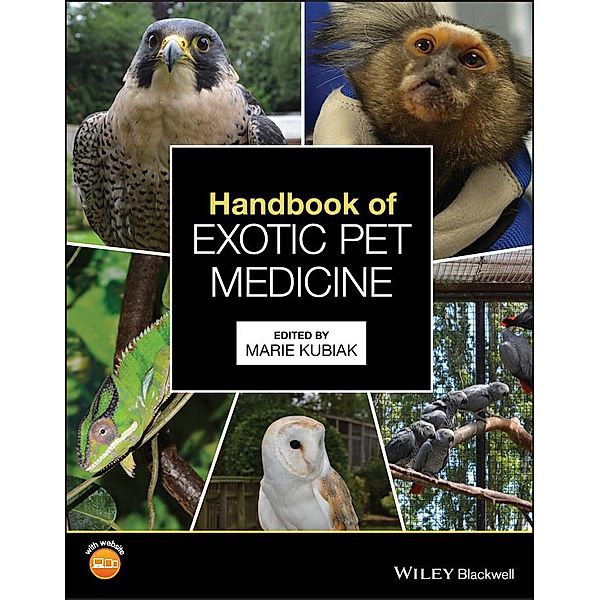 Handbook of Exotic Pet Medicine, Marie Kubiak