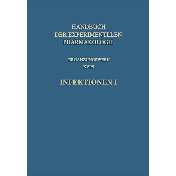 Handbook of Experimental Pharmacology / 16 / 9 / Infektionen I