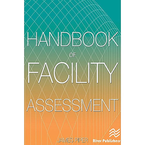 Handbook of Facility Assessment, James E. Piper