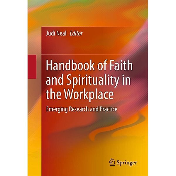 Handbook of Faith and Spirituality in the Workplace