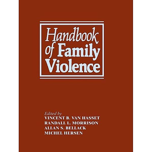 Handbook of Family Violence