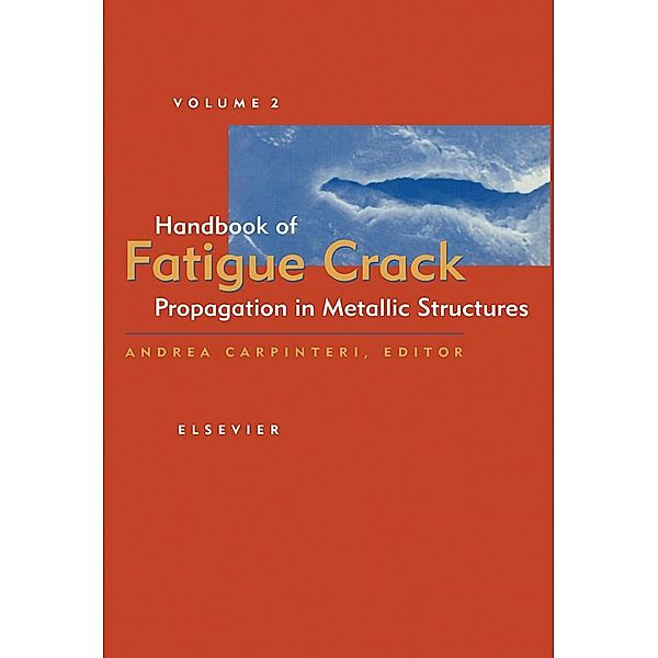 Handbook of Fatigue Crack Propagation in Metallic Structures