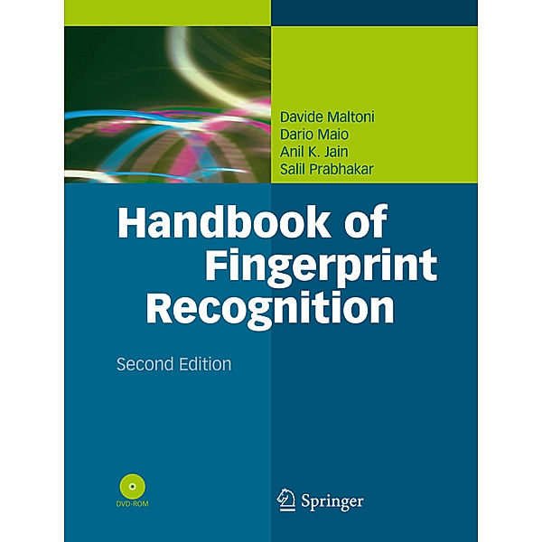 Handbook of Fingerprint Recognition, m. DVD-ROM, Davide Maltoni, Dario Maio, Anil K. Jain, Salil Prabhakar