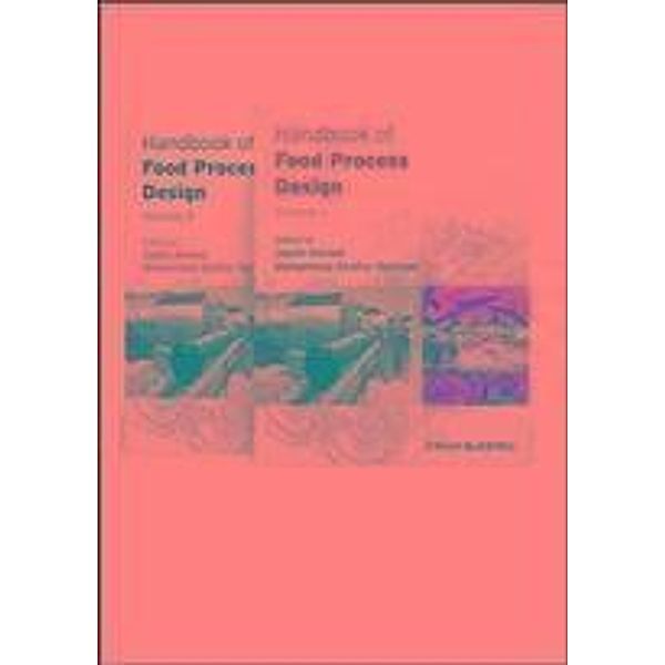 Handbook of Food Process Design