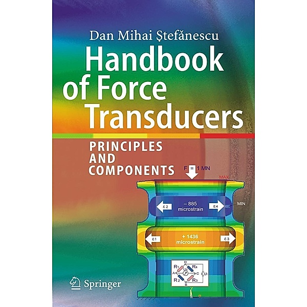 Handbook of Force Transducers, Dan Mihai Stefanescu