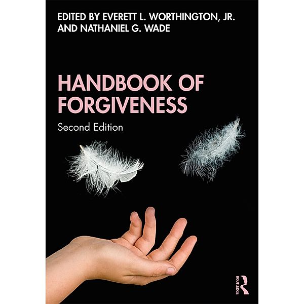 Handbook of Forgiveness