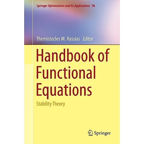 Handbook of Functional Equations / Springer Optimization and Its Applications Bd.96