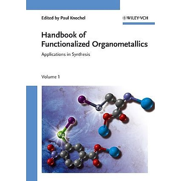 Handbook of Functionalized Organometallics, 2 Vols.