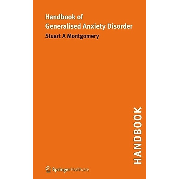 Handbook of Generalised Anxiety Disorder, Stuart A Montgomery