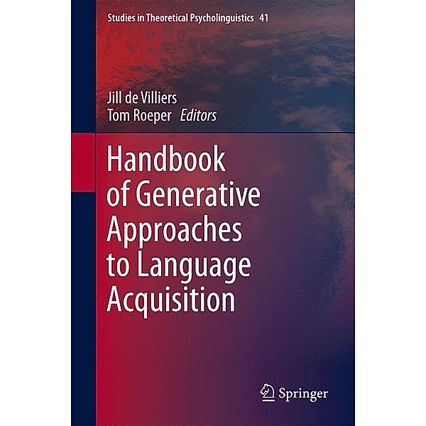 Handbook of Generative Approaches to Language Acquisition