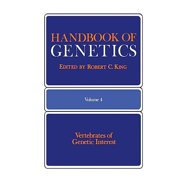 Handbook of Genetics, Robert King