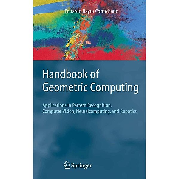 Handbook of Geometric Computing