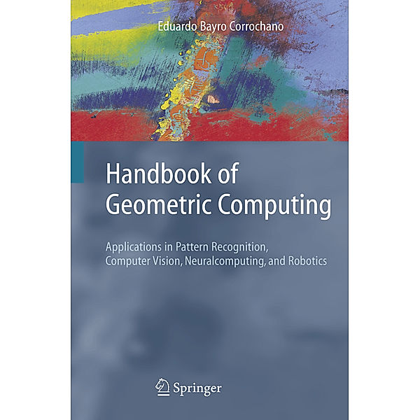 Handbook of Geometric Computing