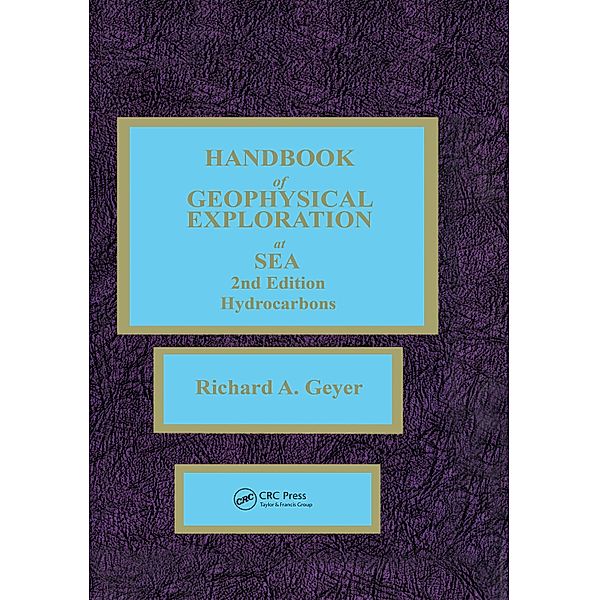 Handbook of Geophysical Exploration at Sea