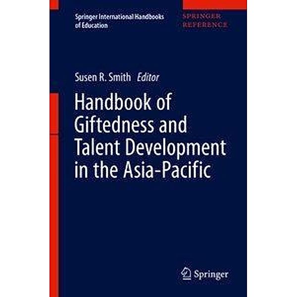 Handbook of Giftedness and Talent Development in the Asia-Pacific, 2 Teile