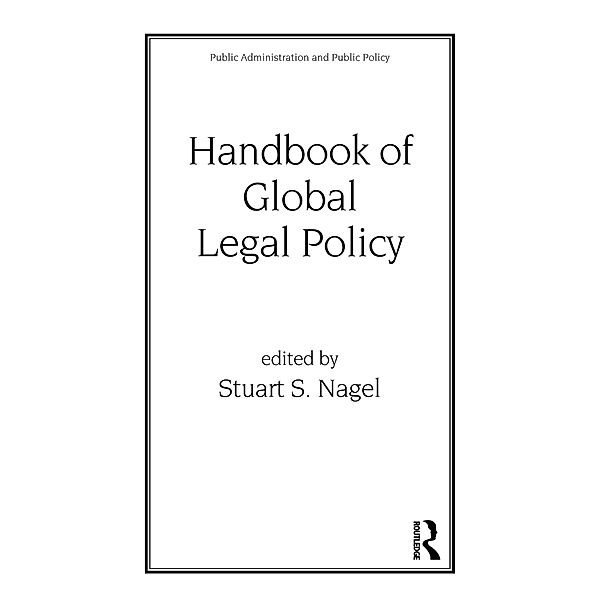 Handbook of Global Legal Policy