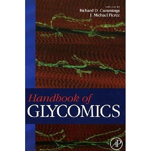 Handbook of Glycomics, Richard Cummings