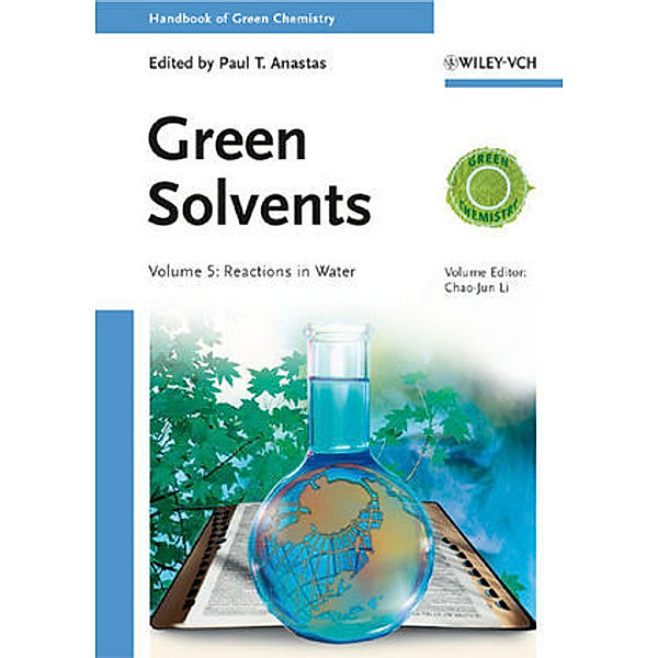 Handbook of Green Chemistry - Green Solvents