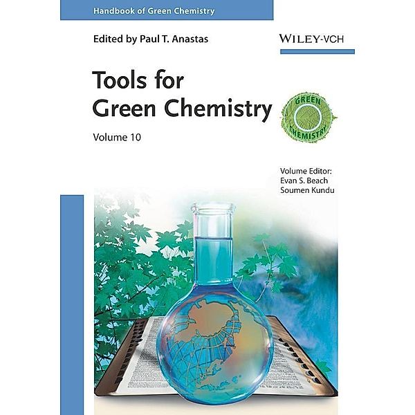 Handbook of Green Chemistry - Tools for Green Chemistry Volume 10