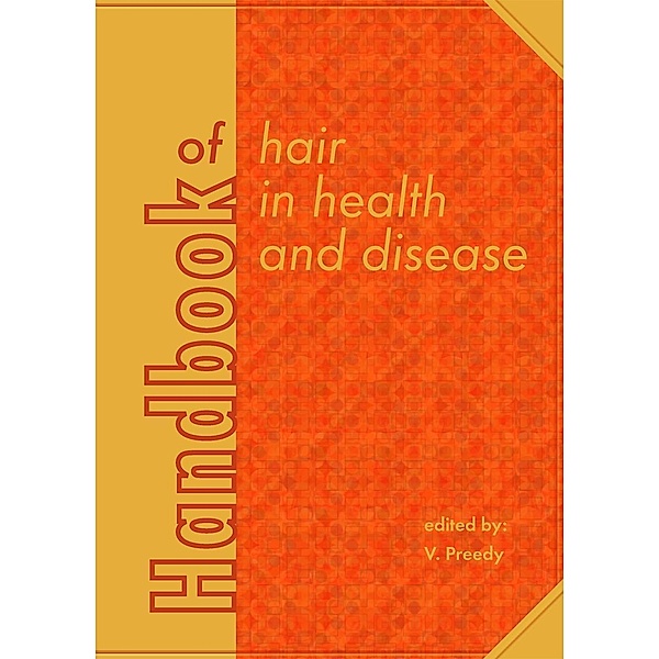 Handbook of hair in health and disease / Human Health Handbooks Bd.1