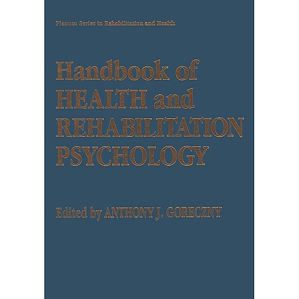 Handbook of Health and Rehabilitation Psychology / Springer Series in Rehabilitation and Health