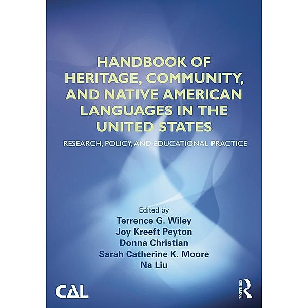 Handbook of Heritage, Community, and Native American Languages in the United States